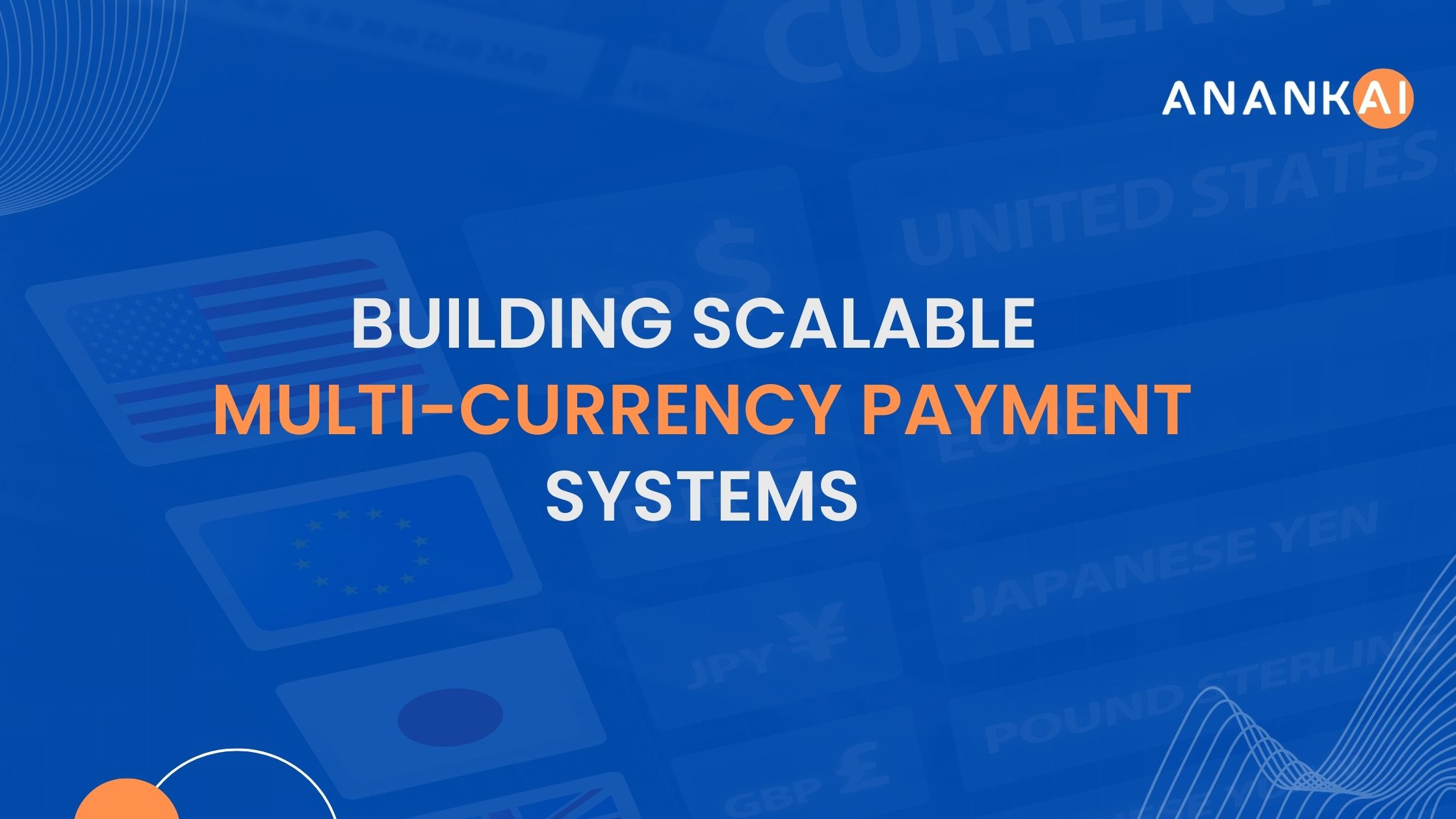 Multi-Currency Payment Systems